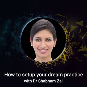 How to setup your dream practice