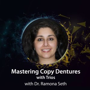 Mastering Copy Dentures with Trios